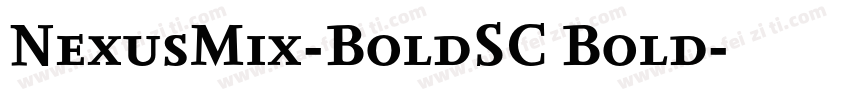NexusMix-BoldSC Bold字体转换